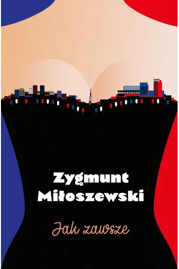 Jak zawsze - Zygmunt Mi�oszewski