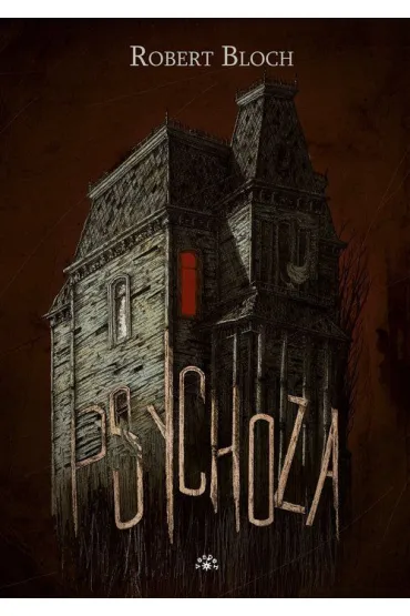 Psychoza - Robert Bloch