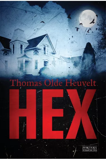 Hex - Thomas Olde Heuvelt