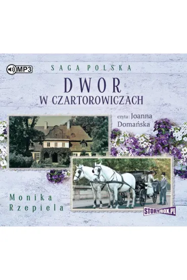 Audiobook Dwr w Czartorowiczach mp3 - Monika Rzepiela