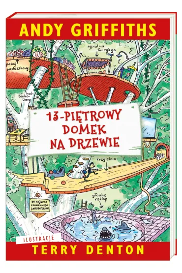 13-pi�trowy domek na drzewie. Domek na drzewie. Tom 1 - Andy Griffiths