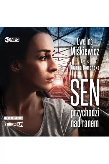 Audiobook CD MP3 Sen przychodzi nad ranem - Ewelina  Mi�kiewicz