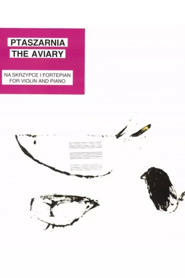 Ptaszarnia The Aviary na skrzypce i fortepian - Antoni Cofalik, Janina Gar�cia