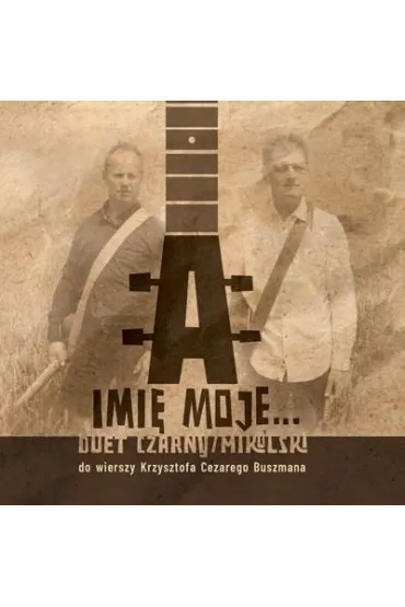 A imi� moje... (CD)