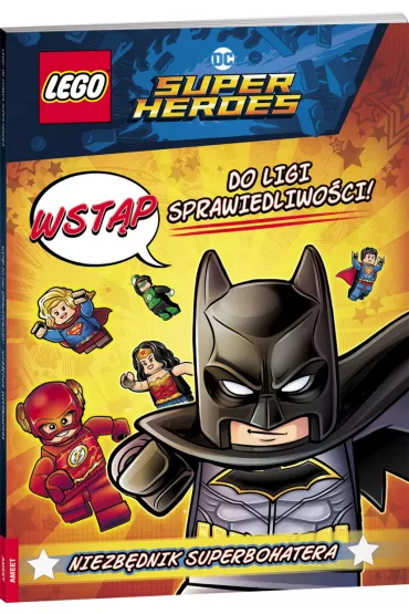 LEGO DC Comics Super Heroes. Wst�p do Ligi Sprawiedliwo�ci! Niezb�dnik Superbohatera