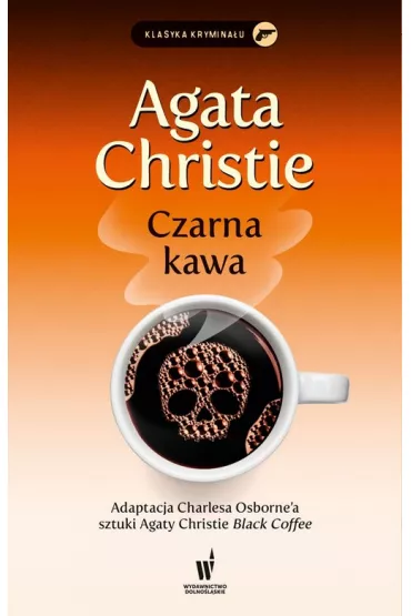 Czarna kawa. Herkules Poirot. Tom 7 - Agatha Christie