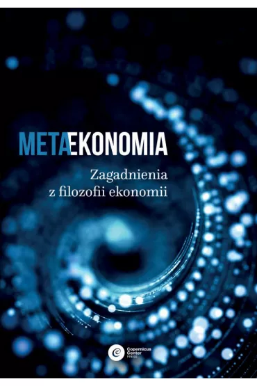 Metaekonomia - �ukasz Hardt, Marcin Gorazda, Tomasz Kwarci�ski