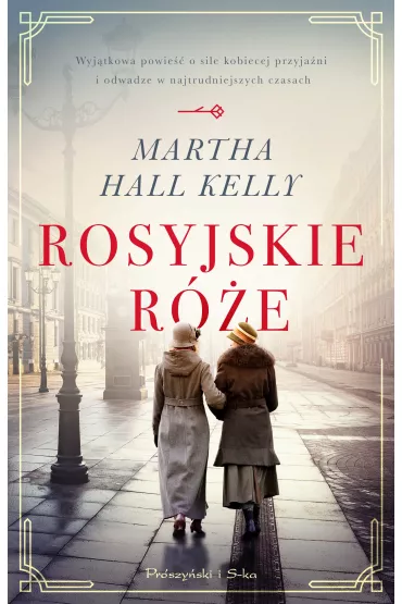Rosyjskie r�e - Martha Hall Kelly