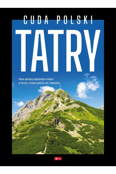 Cuda Polski. Tatry