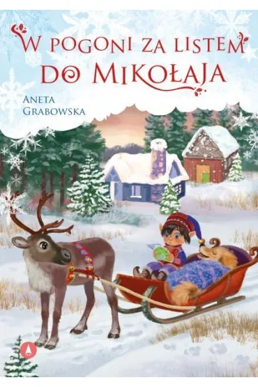 W pogoni za listem do Miko�aja - Aneta Grabowska