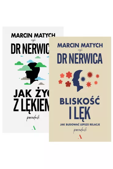 Pakiet Jak y z lkiem. Poradnik Dr Nerwicy, Blisko i lk. Jak budowa lepsze relacje - Marcin Matych