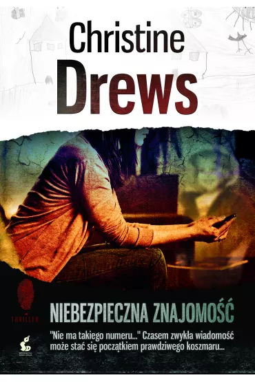 Niebezpieczna znajomo�� - Christine Drews
