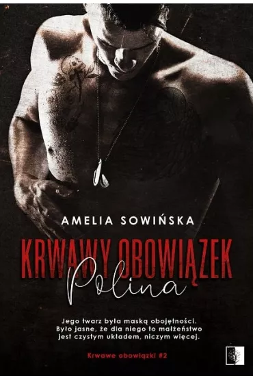 Polina. Krwawy obowi�zek. Tom 2 - Amelia  Sowi�ska