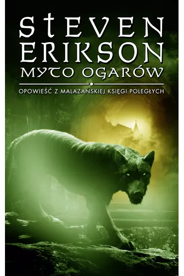 eBook Myto ogar�w. Malaza�ska Ksi�ga Poleg�ych. Tom 8 mobi epub - Steven Erikson