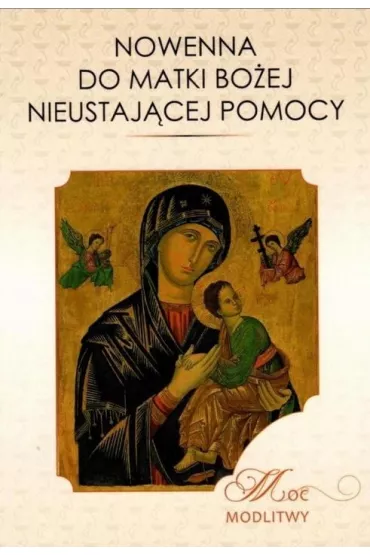 Nowenna do Matki Bo�ej Nieustaj�cej Pomocy