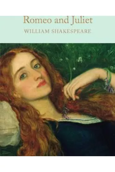 Romeo and Juliet. Collector's Library - William Shakespeare
