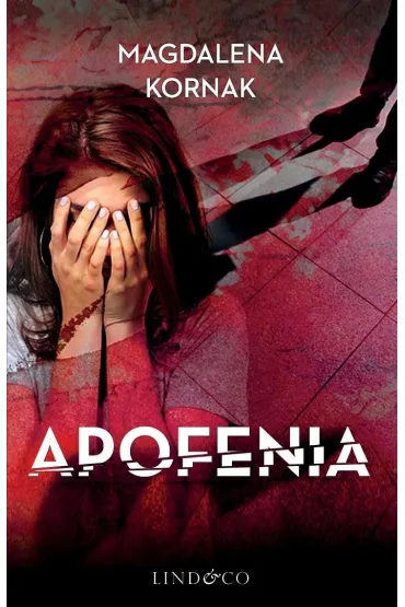 Apofenia - Magdalena Kornak