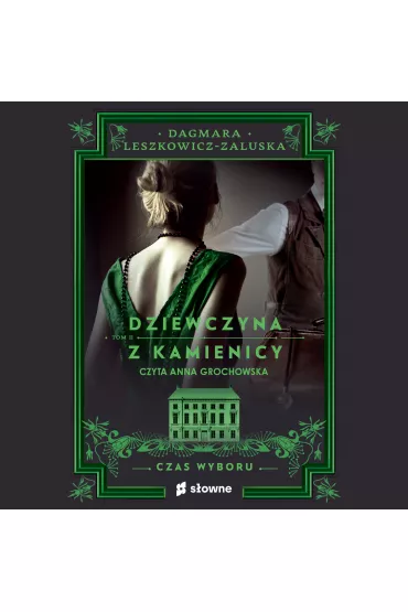 Audiobook Czas wyboru. Dziewczyna z kamienicy. Tom 2 mp3 - Dagmara Leszkowicz-Zaluska