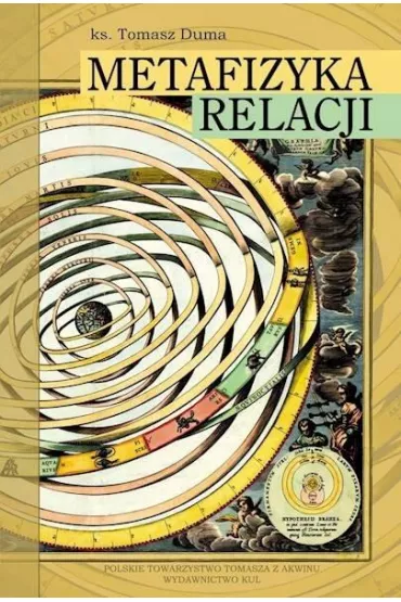 Metafizyka relacji - Tomasz  Duma