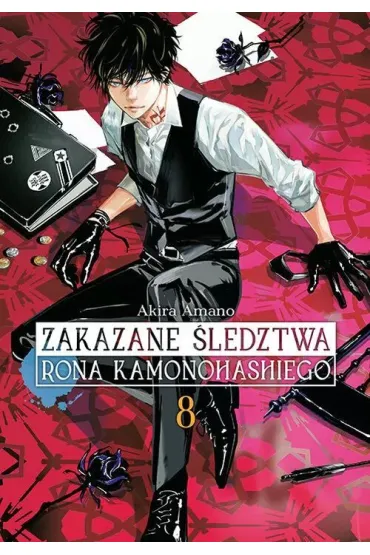 Zakazane �ledztwa Rona Kamonohashiego. Tom 8 - Akira Amano