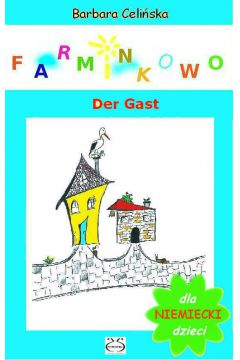 eBook Farminkowo. Der Gast (Niemiecki dla dzieci) pdf