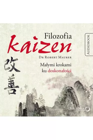 Filozofia Kaizen (audiobook) * CD - Robert Maurer