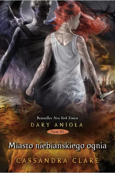 eBook Miasto niebia�skiego ognia. Dary Anio�a. Tom 6 mobi epub - Cassandra Clare
