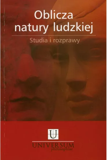 Oblicza natury ludzkiej - Grzegorz Holub, Piotr Duchli�ski