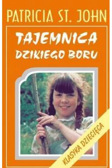 Tajemnica Dzikiego Boru - John Patricia St