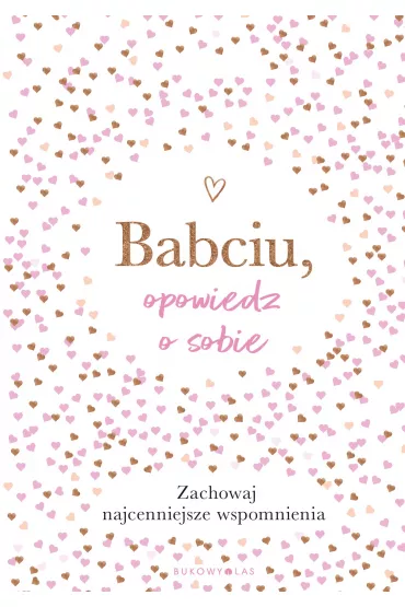 Babciu, opowiedz o sobie - Elma van Vliet