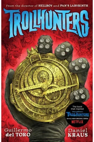 Trollhunters - Guillermo del Toro, Daniel Kraus