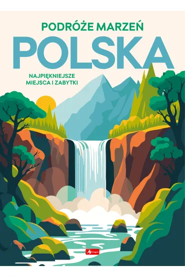 Podr�e marze�. Polska