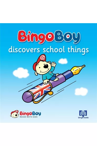 Bingo Boy discovers school things - Anna Wieczorek