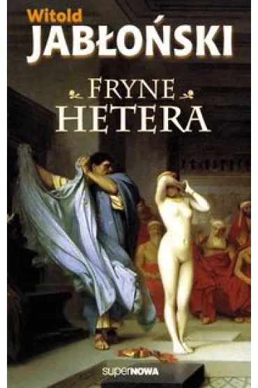 Fryne Hetera - Witold Jab�o�ski