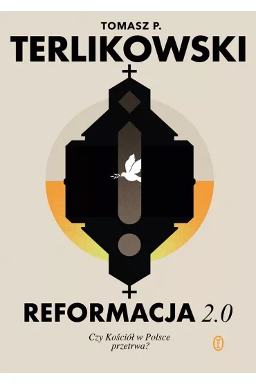 Reformacja 2.0. Czy Koci w Polsce przetrwa? - Tomasz Terlikowski