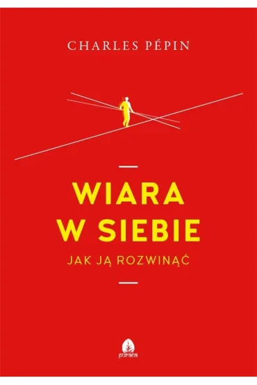 Wiara w siebie - Charles  Pepin