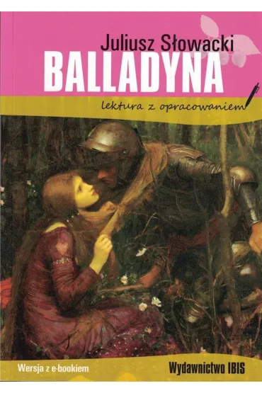 Balladyna. Lektura z opracowaniem (wydanie 2020) - Juliusz S�owacki