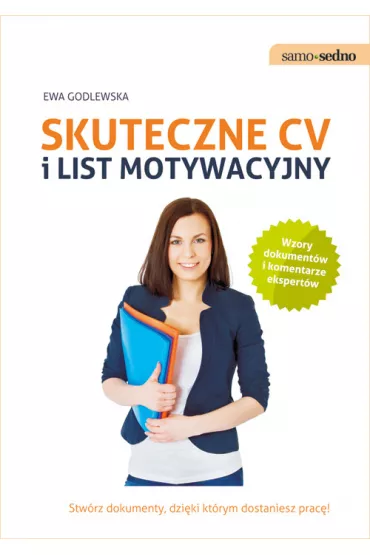 Samo Sedno - Skuteczne CV i list motywacyjny - Ewa Godlewska