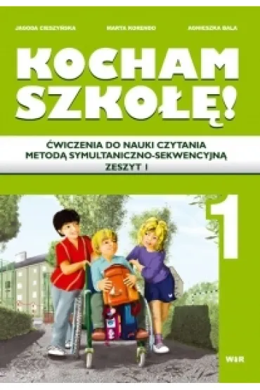 Kocham szko�� - �wiczenia 1 - Agnieszka Bala, Jagoda Cieszy�ska, Marta Korendo