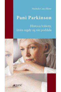 eBook Pani Parkinson. Historia kobiety, ktra nigdy si nie poddaa. mobi epub