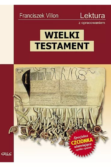 Wielki Testament (mi�kka) - Franciszek Villon