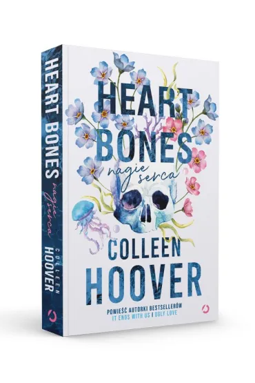 Heart bones. Nagie serca - Colleen Hoover