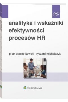 Analityka i wskaniki efektywnoci procesw HR