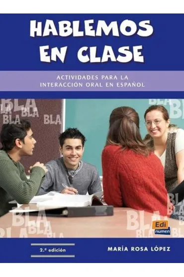 Hablemos en clase - Maria Rosa  Lopez