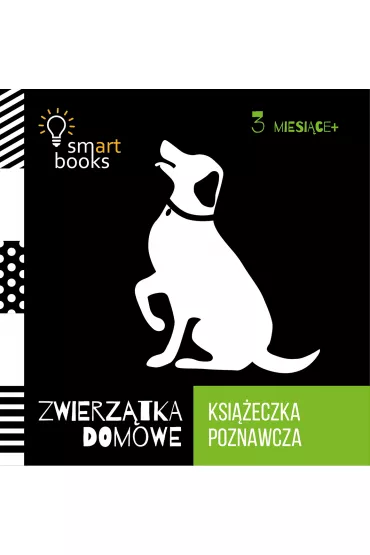 Zwierz�tka Domowe - Ksi��eczka Poznawcza 3m+
