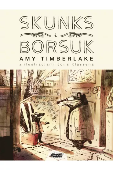 Skunks i Borsuk - Amy  Timberlake