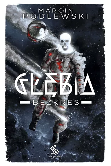 Audiobook Glebia 4 &ndash; Bezkres mp3 - Marcin Podlewski