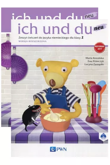 Ich und du neu 2. Podr�cznik i zeszyt �wicze� do j�zyka niemieckiego - Ewa Krawczyk, Lucyna Zast�pi�o, Marta Kozubska