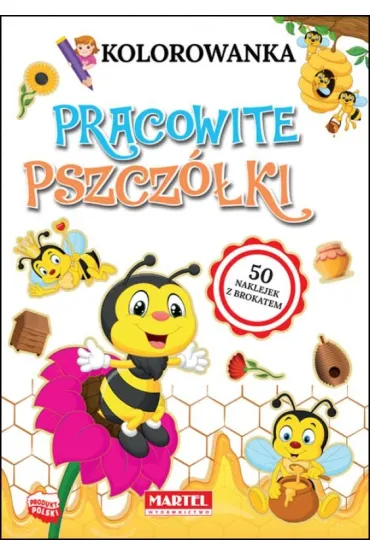Kolorowanka Pracowite pszcz�ki