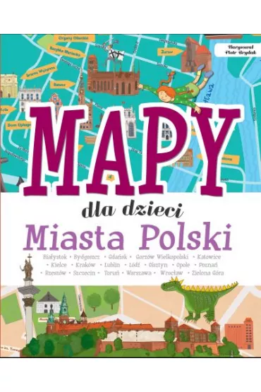 Mapy dla dzieci Miasta Polski - Janusz Jab�o�ski